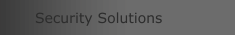 Security Solutions
